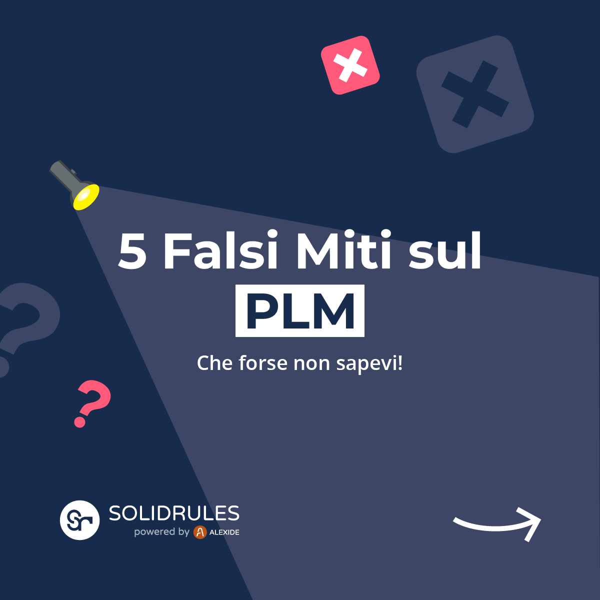 Falsi miti PLM (Product Lifecycle Management)